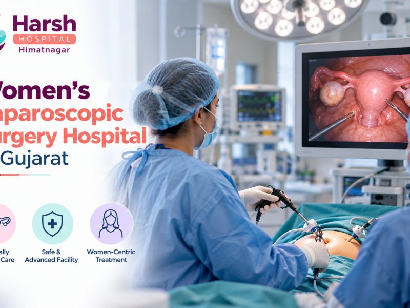 Women’s Laparoscopic Surgery Hospital in Gujarat